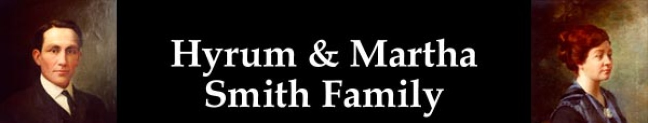 The Hyrum & Martha Smith Family